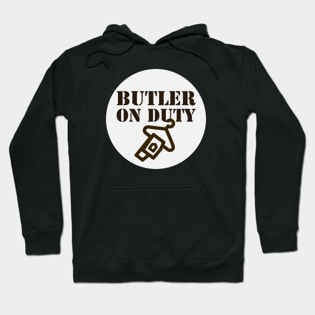 Butler on duty Hoodie by artist369